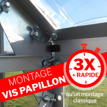 Montage rapide de la serre avec vis papillon